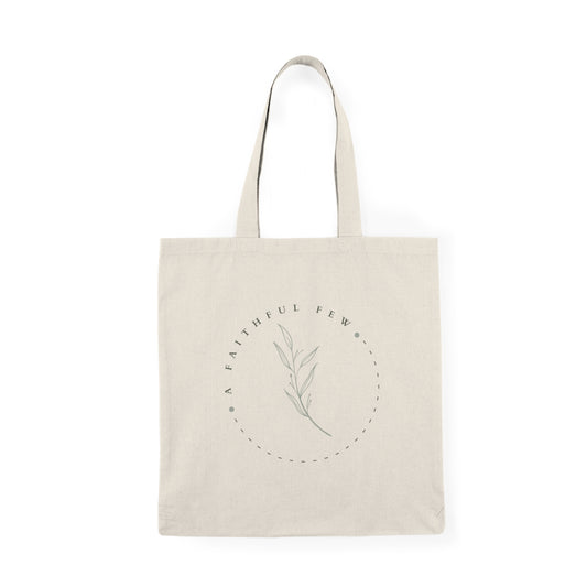 A Faithful Few Tote Bag