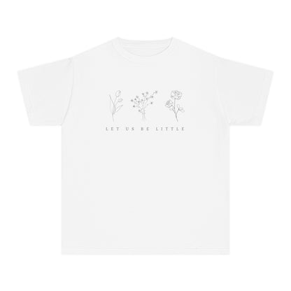 Let Us Be Little Youth Tee