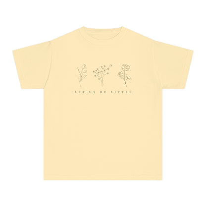 Let Us Be Little Youth Tee